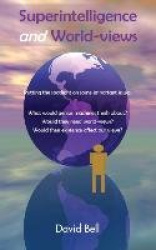 Superintelligence and World Views