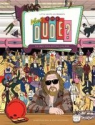 Where's the Dude? - The Great Movie Spotting Challenge
