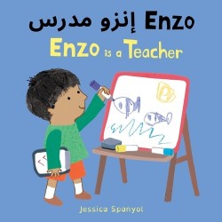 Enzo inzū mudarris = Enzo is a teacher (Arabic Bilingual Edition)