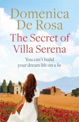 The Secret of Villa Serena - escape to the Italian sun with this romantic feel-good read