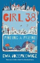 Girl 38: Finding a Friend