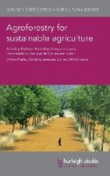 Agroforestry for Sustainable Agriculture