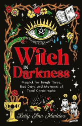 Witch in Darkness - Magic When You Need it Most