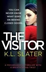 The Visitor - A psychological thriller with a breathtaking twist