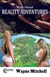 Slave Island Reality Adventures