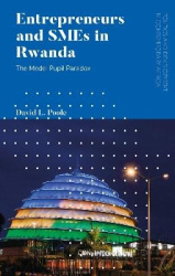 Entrepreneurs and SMEs in Rwanda - The Model Pupil Paradox