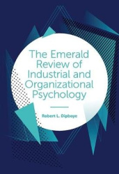 The Emerald Review of Industrial and Organizational Psychology