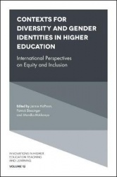 Contexts for Diversity and Gender Identities in Higher Education - International Perspectives on Equity and Inclusion