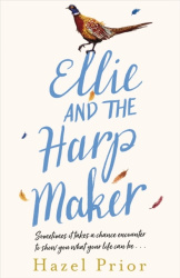 Ellie and the Harpmaker - from the no. 1 bestselling Richard & Judy author