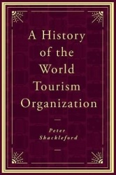 A History of the World Tourism Organization