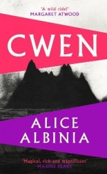 Cwen - 'A wild ride!' MARGARET ATWOOD