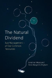 The Natural Dividend - Just Management of our Common Resources