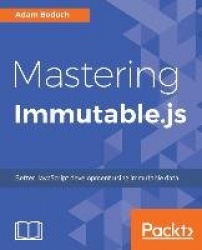 Mastering Immutable.js