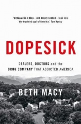 Dopesick - Dealers, Doctors and the Drug Company that Addicted America