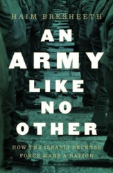 An Army Like No Other - A History of the IDF