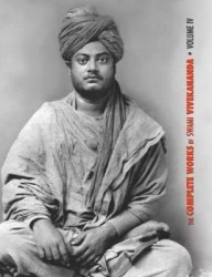 The Complete Works of Swami Vivekananda, Volume 4 - Addresses on Bhakti-Yoga, Lectures and Discourses, Writings: Prose and Poems