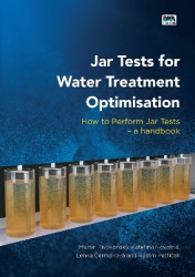 Jar Tests for Water Treatment Optimisation: How to Perform Jar Tests – a handbook