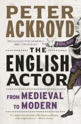 The English Actor - From Medieval to Modern