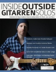 Inside-Outside Gitarrensolos - Entdecke Oz Noys moderne Gitarrensolotechniken für Rock, Jazz und Blues