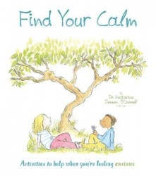 Find Your Calm - Activities to help when you're feeling anxious