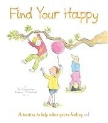 Find Your Happy - Activities to help when you're feeling sad