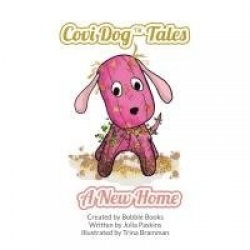Covi Dog Tales: A new home
