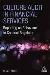Culture Audit in Financial Services - Reporting on Behaviour to Conduct Regulators