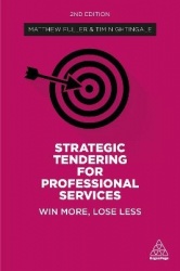 Strategic Tendering for Professional Services - Win More, Lose Less