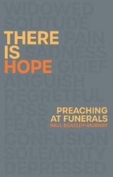 There is Hope - Preaching at Funerals