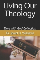 Living Our Theology - Time With God Collection