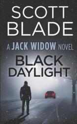 Black Daylight - A Jack Widow Thriller