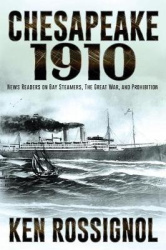 Chesapeake 1910 - News Readers on Bay Steamers, the Great War and Prohibition