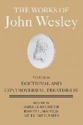 Works of John Wesley Volume 14, The