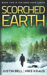 Scorched Earth - Book Two in the Zero Hour Series