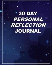 30 Day Personal Reflection Journal