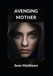 Avenging Mother