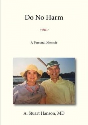 Do No Harm - A Personal Memoir