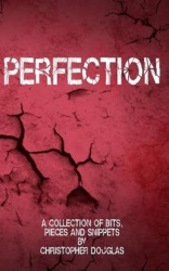 Perfection - A Collection of Short Stories