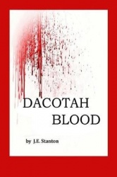 Dacotah Blood - The Dakota War of 1862