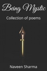 Being Mystic: Collection of Poems