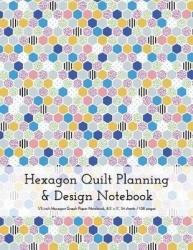 Hexagon Quilt Planning and Design Notebook - 1/5 Inch (0.20 Inch) Hexagonal Paper, 8.5 X 11, 54 Sheets / 108 Pages, Blue Purple 