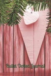 Bullet Dotted Journal - A Journal for Charting Your Tasks, Hopes, and Dreams, Go on & Bullet It!