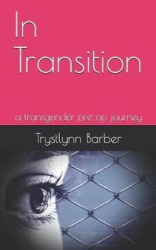 In Transition - a transgender pre-op journey