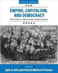 Empire, Capitalism, and Democracy - The Early American Experience