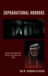 Supranational Horrors - Italian and Spanish Horror Cinema since 1968