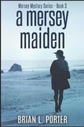A Mersey Maiden - Large Print Edition