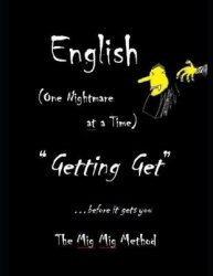 Getting Get (...Before It Gets You)