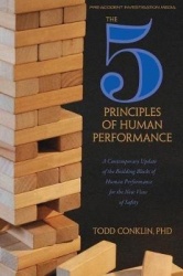 The 5 Principles of Human Performance - A contemporary updateof the building blocks of Human Performance for the new view of saf