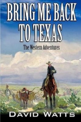Bring Me Back to Texas