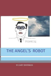 The Angel's Robot